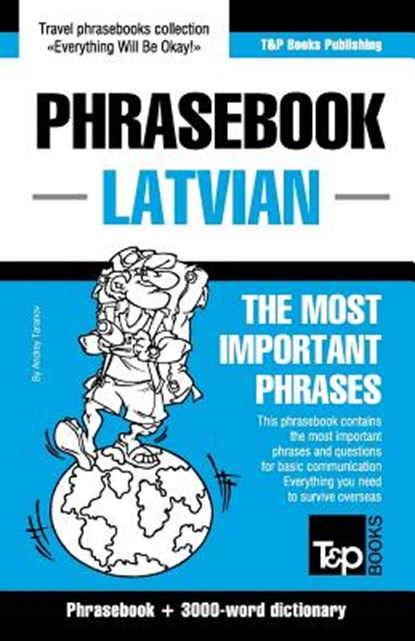 English-Latvian phrasebook & 3000-word topical vocabulary, Andrey Taranov - Paperback - 9781787162648