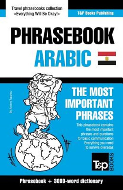 English-Egyptian Arabic phrasebook and 3000-word topical vocabulary, Andrey Taranov - Paperback - 9781787169319