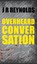 Overheard Conversation, REYNOLDS,  J. R. - Gebonden - 9781787194212