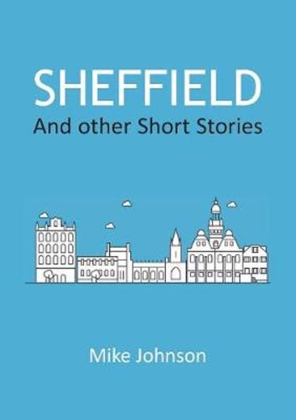 Sheffield, JOHNSON,  Mike - Paperback - 9781787197688