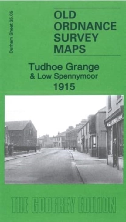 Tudhoe Grange & Low Spennymoor 1915, Anthea Lang - Gebonden - 9781787215511