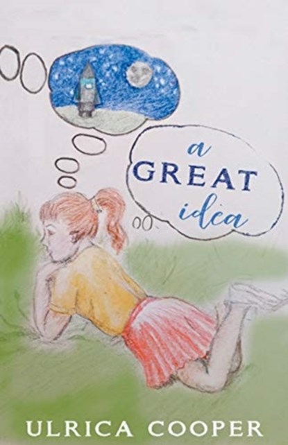 A Great Idea, Ulrica Cooper - Paperback - 9781787234260