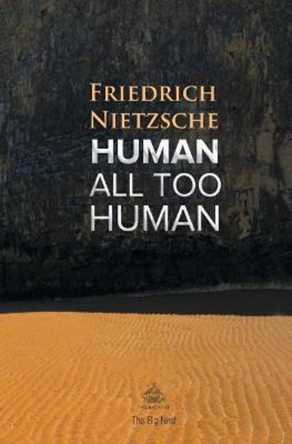 Human, All Too Human, NIETZSCHE,  Friedrich Wilhelm - Paperback - 9781787246621