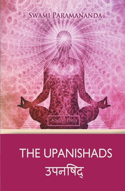 The Upanishads, Swami Paramananda - Paperback - 9781787247376