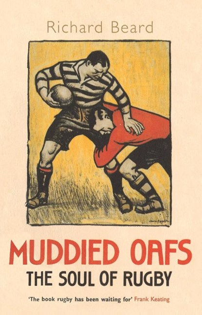 Muddied Oafs, Richard Beard - Paperback - 9781787290617