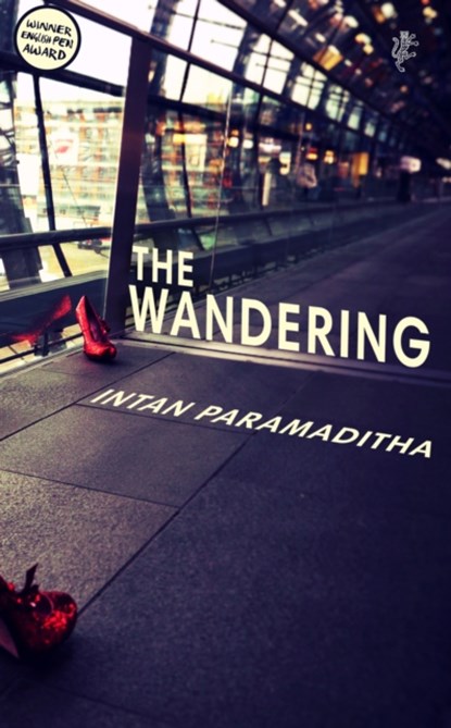 The Wandering, Intan Paramaditha - Paperback - 9781787301184
