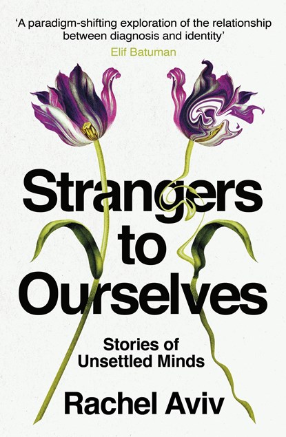 Strangers to Ourselves, AVIV,  Rachel - Paperback - 9781787301696