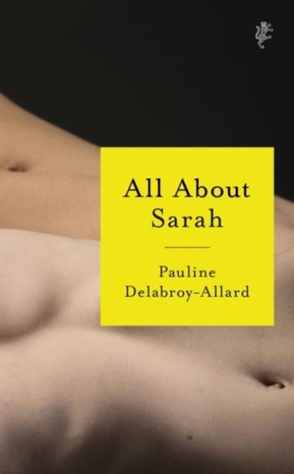 All About Sarah, Pauline Delabroy-Allard - Gebonden - 9781787301719
