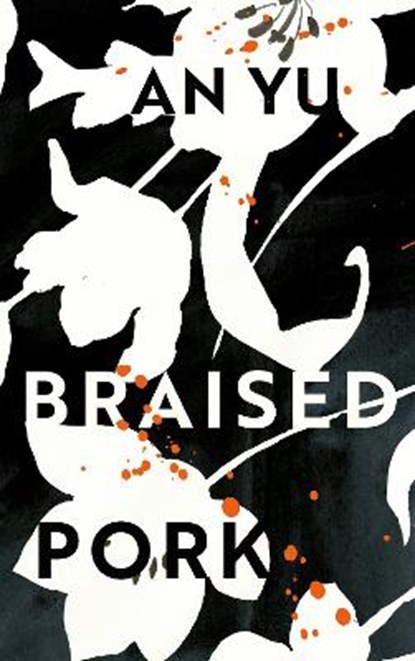 Braised pork, an yu - Paperback - 9781787301870