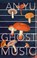 Ghost Music, YU,  An - Gebonden - 9781787301887
