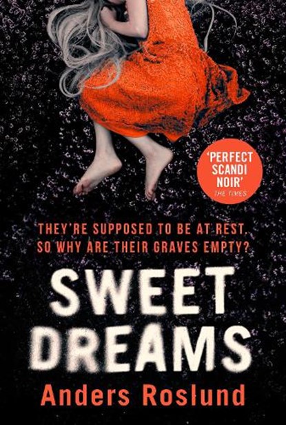 Sweet Dreams, ROSLUND,  Anders - Paperback - 9781787302488