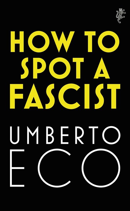 How to Spot a Fascist, Umberto Eco - Paperback - 9781787302662