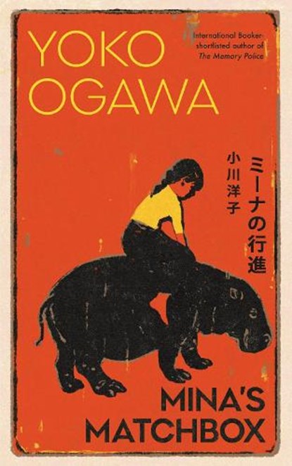 Mina's Matchbox, Yoko Ogawa - Paperback - 9781787302778