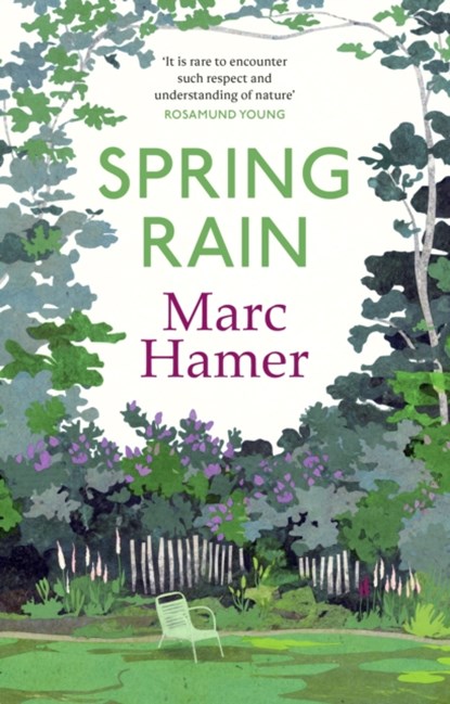 Spring Rain, Marc Hamer - Gebonden - 9781787303317