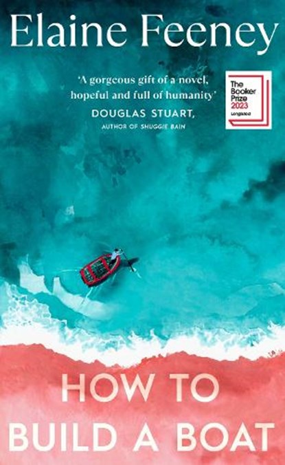 How to Build a Boat, Elaine Feeney - Paperback - 9781787303461