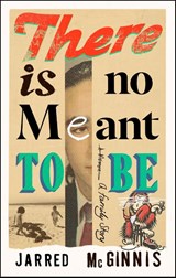 There Is No Meant to Be - Jarred McGinnis - 9781787303850