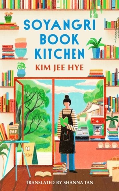 Soyangri Book Kitchen, Kim Jee Hye - Gebonden - 9781787304628