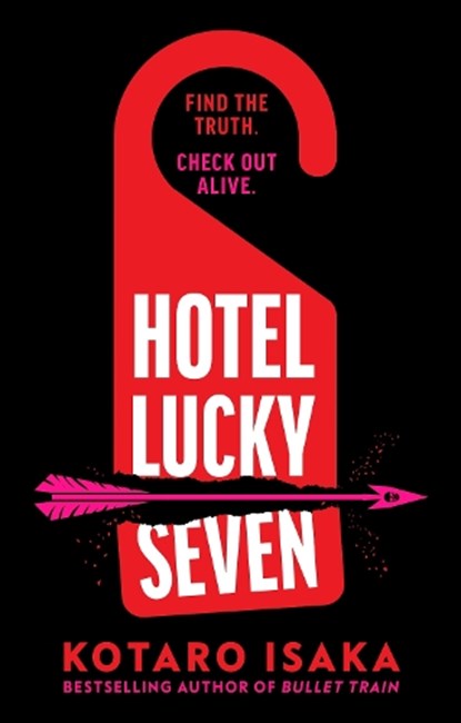 Hotel Lucky Seven, Kotaro Isaka - Gebonden - 9781787304741