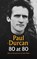 80 at 80, Paul Durcan - Gebonden - 9781787304840