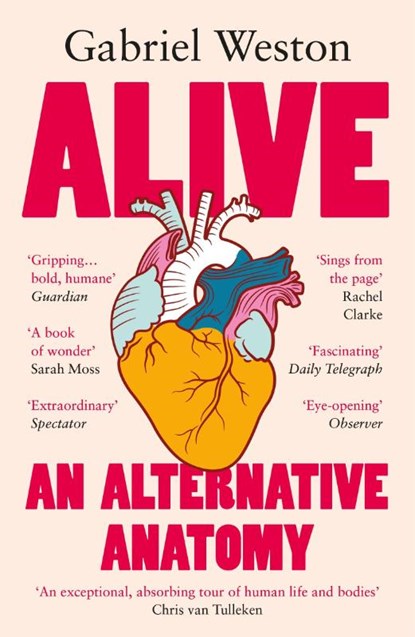 Alive, Gabriel Weston - Paperback - 9781787330610