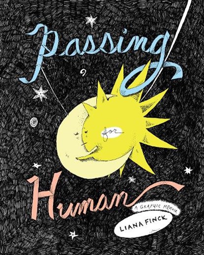 Passing for Human, Liana Finck - Gebonden - 9781787331204