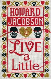 Live a Little | Howard Jacobson | 