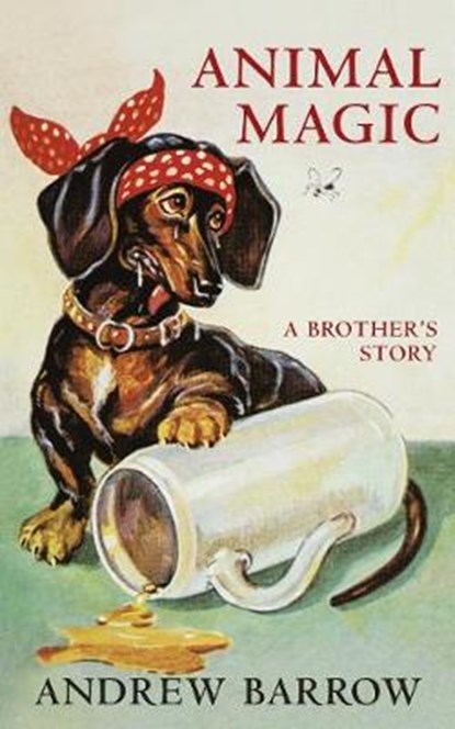 Animal Magic, Andrew Barrow - Paperback - 9781787331471