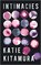 Intimacies, Katie Kitamura - Gebonden - 9781787332003