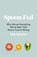 Spoon-Fed, SPECTOR,  Tim - Paperback - 9781787332294