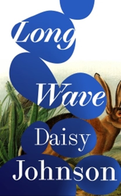 Long Wave, Daisy Johnson - Paperback - 9781787332317