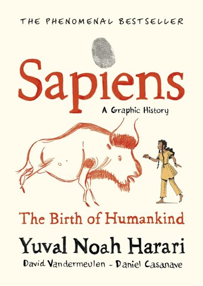 Sapiens A Graphic History, Volume 1, Yuval Noah Harari ; David Vandermeulen - Gebonden - 9781787332812
