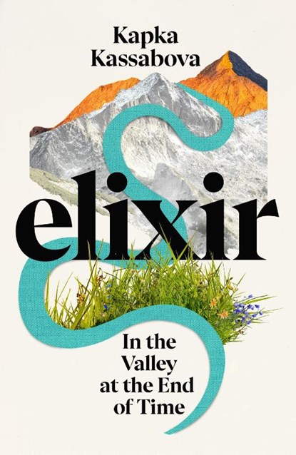 Elixir, KASSABOVA,  Kapka - Gebonden - 9781787333260