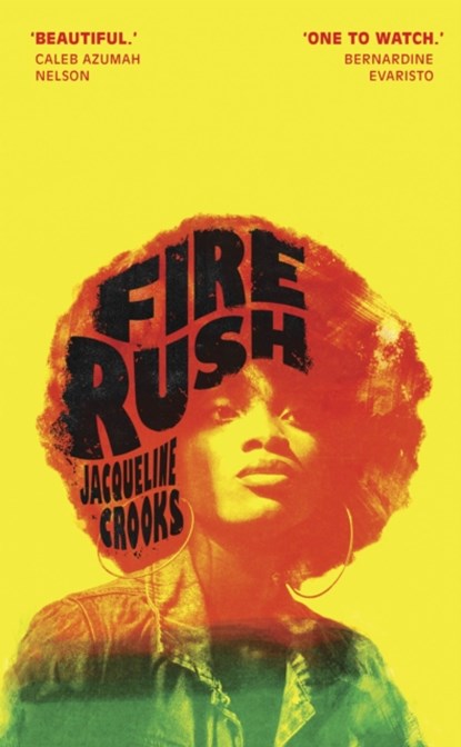 Fire Rush, Jacqueline Crooks - Gebonden - 9781787333635