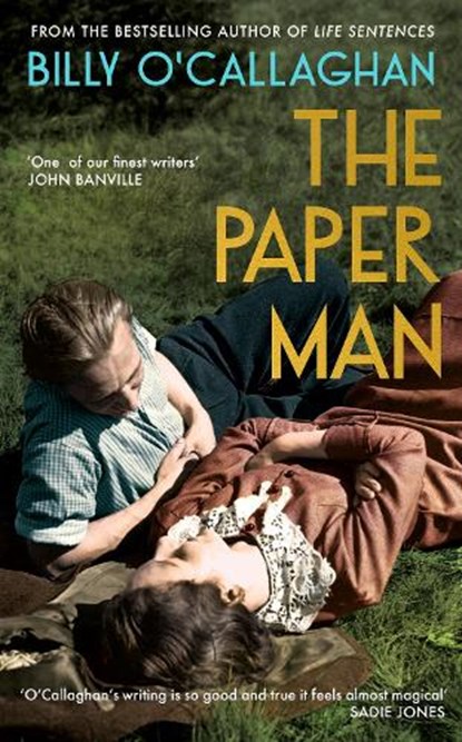 The Paper Man, Billy O'Callaghan - Gebonden - 9781787333772