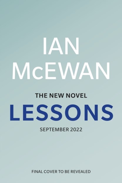 Lessons, Ian McEwan - Gebonden - 9781787333970