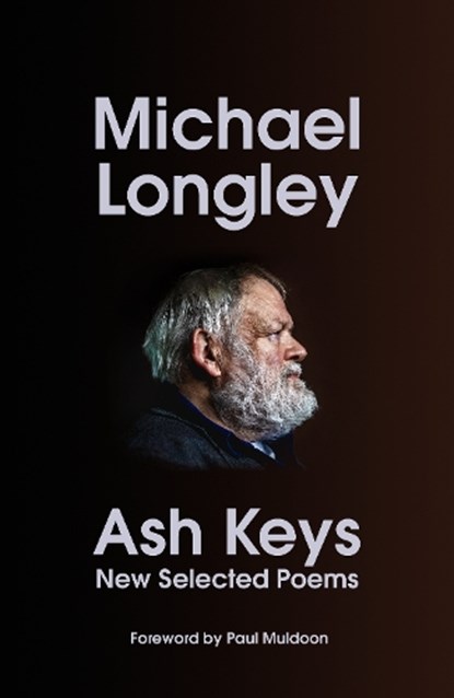Ash Keys, Michael Longley - Gebonden - 9781787334847
