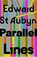 Parallel Lines, Edward St Aubyn - Paperback - 9781787335608