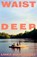 Waist Deep, Linea Maja Ernst - Paperback - 9781787335646