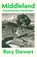 Middleland, Rory Stewart - Gebonden - 9781787336247