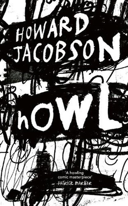 Howl, Howard Jacobson - Gebonden - 9781787336445