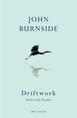Driftwork - John Burnside - 9781787336667