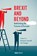 Brexit and Beyond, Benjamin Martill ; Uta Staiger - Gebonden - 9781787352773