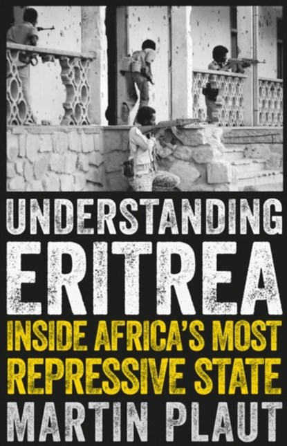 Understanding Eritrea, Martin Plaut - Paperback - 9781787382282
