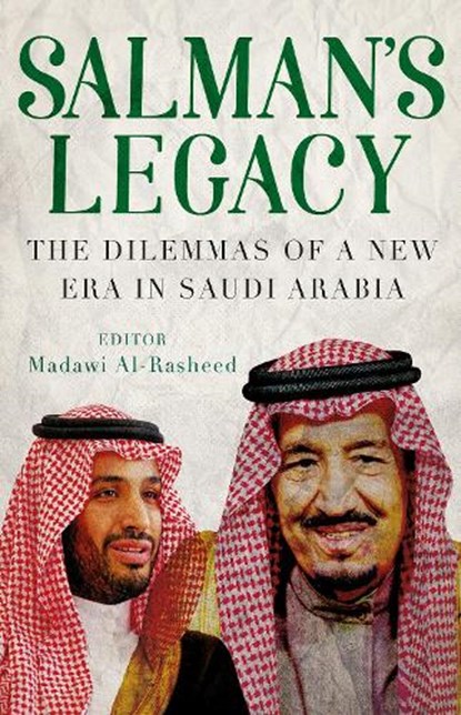 Salman's Legacy, Madawi Al Rasheed - Paperback - 9781787383319