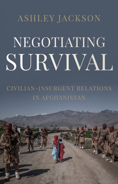 Negotiating Survival, Ashley Jackson - Gebonden - 9781787384859