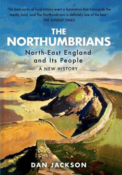 The Northumbrians, Dan Jackson - Paperback - 9781787386006