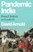 Pandemic India, David Arnold - Gebonden - 9781787387096