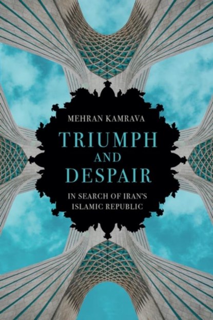 Triumph and Despair, Mehran Kamrava - Gebonden - 9781787388031