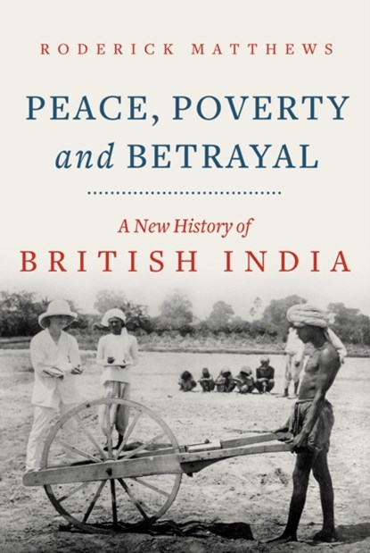Peace, Poverty and Betrayal, Roderick Matthews - Paperback - 9781787388277