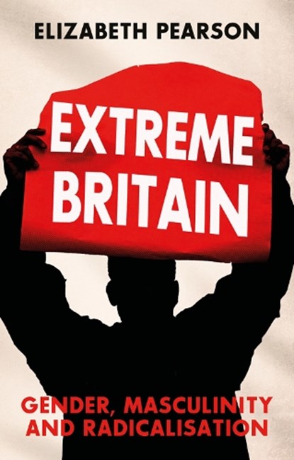 Extreme Britain, Elizabeth Pearson - Gebonden - 9781787389465
